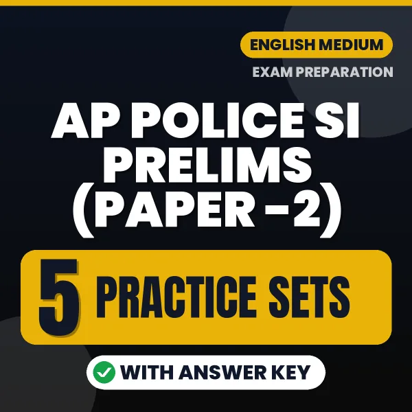 Boost Your AP Police SI Prelims (Paper -2) Exam Score with 5 Practice Sets with Answer Key in English – PDF eBook