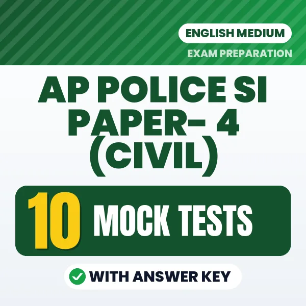 AP Police SI Paper- 4 (Civil) Mock Test PDF in English – 10 Full-Length Mock Tests with Answer Key