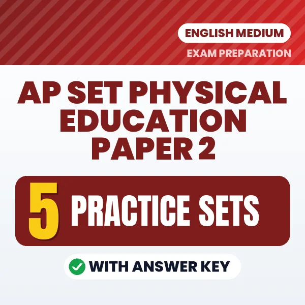 AP SET Physical Education Paper 2 Exam Practice Set Series (English): 5 Exam-Like Practice Sets with Answers