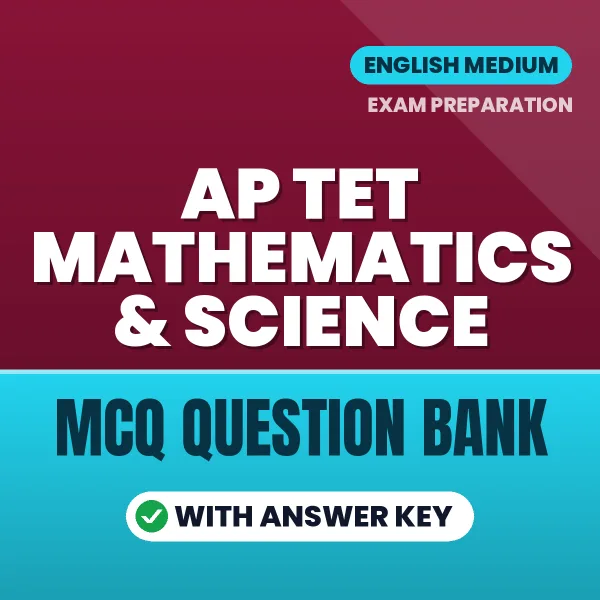 AP TET Mathematics & Science MCQ with Answer Key Book PDF in English – Exam-Oriented Objective Questions for Quick Revision