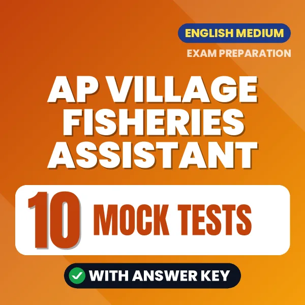 AP Village Fisheries Assistant Exam Mock Test Series (English): 10 Exam-Like Mock Tests with Answers