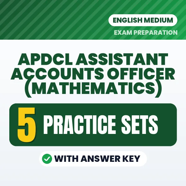 APDCL Assistant Accounts Officer (Mathematics) Practice Set PDF in English – 5 Full-Length Practice Sets with Answer Key