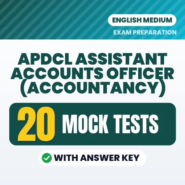 APDCL Assistant Accounts Officer (Accountancy) Mock Test PDF in English – 20 Full-Length Mock Tests with Answer Key