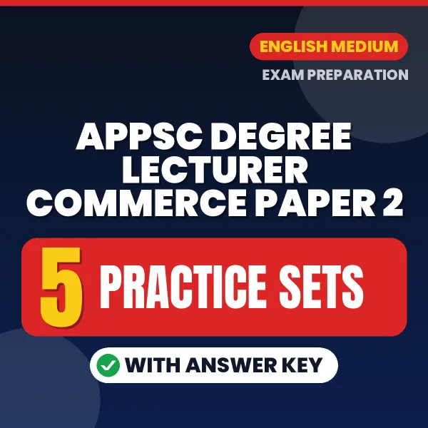 Boost Your APPSC Degree Lecturer Commerce Paper 2 Exam Score with 5 Practice Sets with Answer Key in English – PDF eBook
