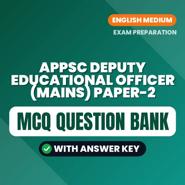 Best MCQ eBook for APPSC Deputy Educational Officer (Mains) Paper-2 Exam in English | Selected Questions with Answer Key