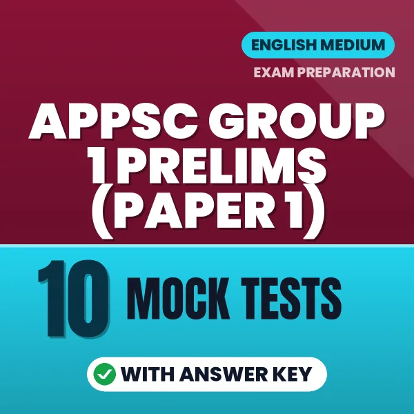 10 Mock Tests for APPSC Group 1 Prelims (Paper 1) Exam in English | Practice eBook with Answer Key – Instant PDF Download