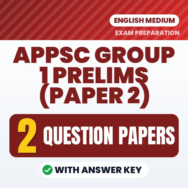 Boost Your APPSC Group 1 Prelims (Paper 2) Exam Score with 2 Question Papers with Answer Key in English – PDF eBook
