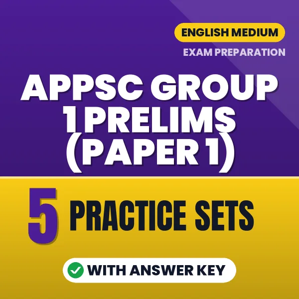 5 Practice Sets for APPSC Group 1 Prelims (Paper 1) Exam in English | Practice eBook with Answer Key – Instant PDF Download