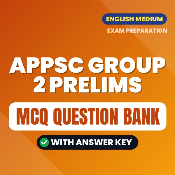 APPSC Group 2 Prelims Exam Objective Question Bank (English): MCQs with Answer Key Based on the Latest Syllabus