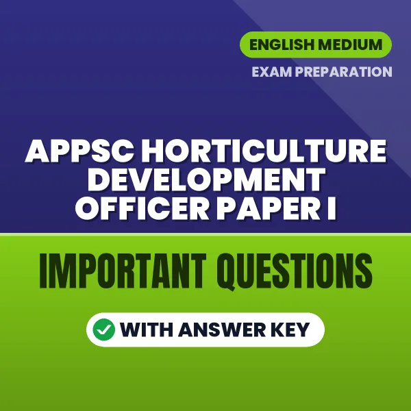 APPSC Horticulture Development Officer Paper I Exam Guide PDF in English – Important Questions for Quick Revision
