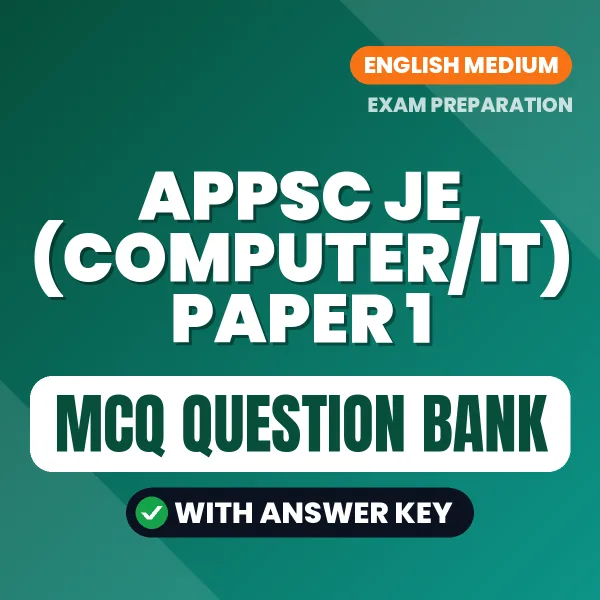 Best MCQ eBook for APPSC JE (Computer/IT) Paper 1 Exam in English | Selected Questions with Answer Key