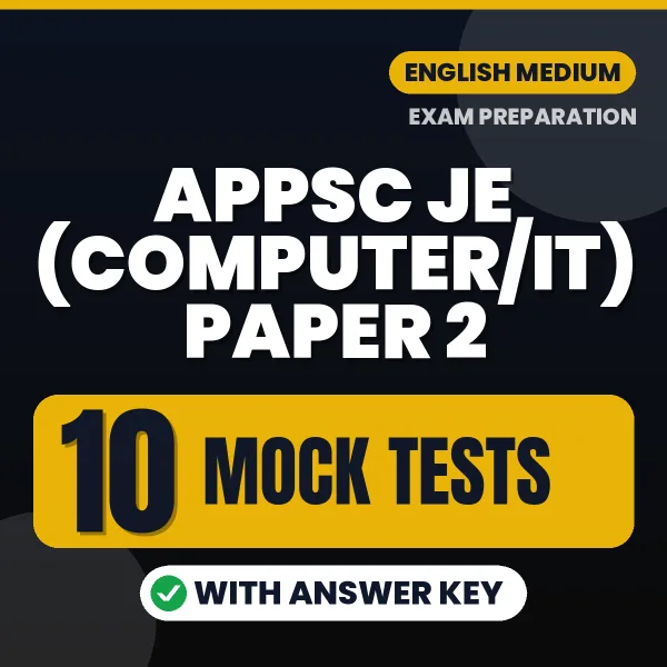 Test Your APPSC JE (Computer/IT) Paper 2 Exam Preparation – 10 Mock Tests with Answer Key in PDF Format (English)
