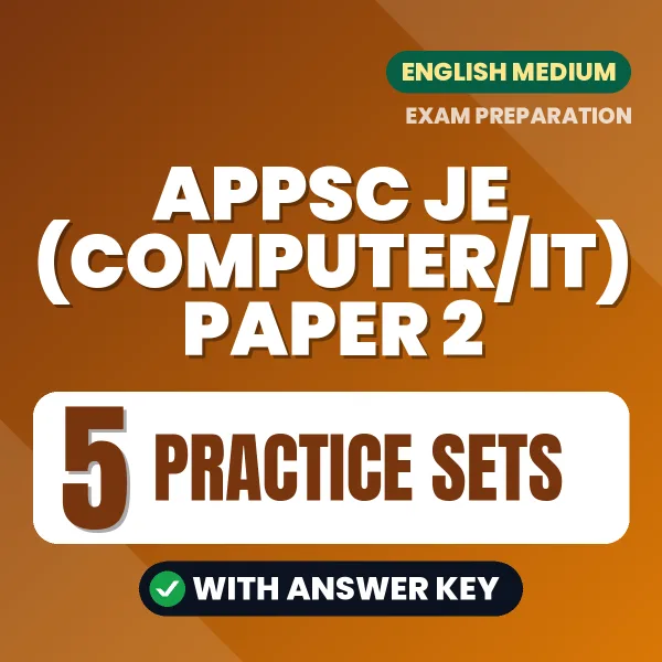Test Your APPSC JE (Computer/IT) Paper 2 Exam Preparation – 5 Practice Sets with Answer Key in PDF Format (English)