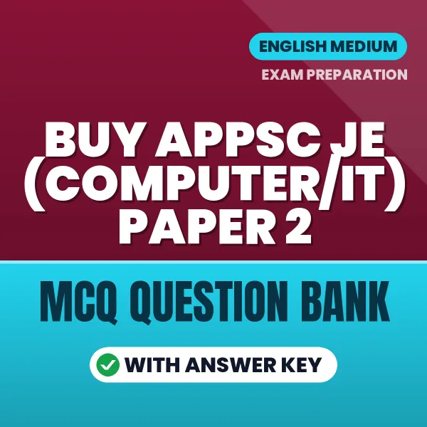 Buy APPSC JE (Computer/IT) Paper 2 Exam Objective Type Questions eBook in English – Latest Pattern MCQ Collection