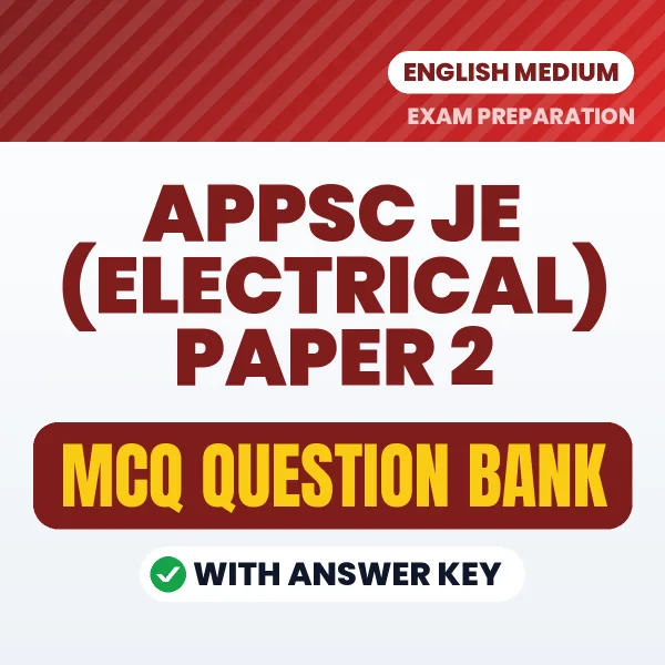 Best MCQ eBook for APPSC JE (Electrical) Paper 2 Exam in English | Selected Questions with Answer Key