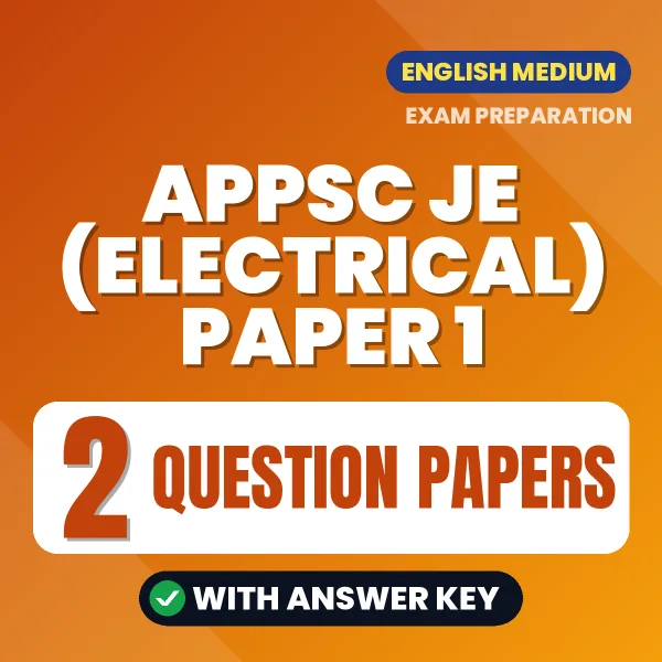 Boost Your APPSC JE (Electrical) Paper 1 Exam Score with 2 Question Papers with Answer Key in English – PDF eBook