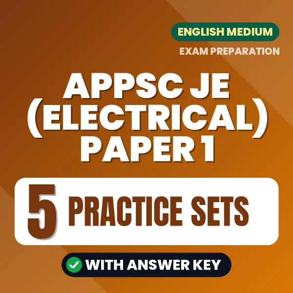 Boost Your APPSC JE (Electrical) Paper 1 Exam Score with 5 Practice Sets with Answer Key in English – PDF eBook