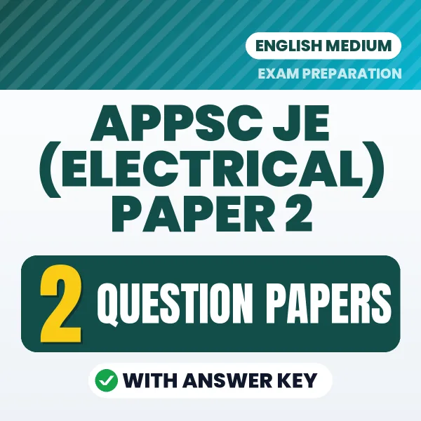 Boost Your APPSC JE (Electrical) Paper 2 Exam Score with 2 Question Papers with Answer Key in English – PDF eBook