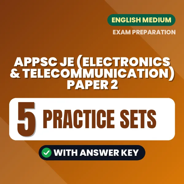 Download 5 APPSC JE (Electronics & Telecommunication) Paper 2 Practice Sets PDF (English) Based on the Latest Exam Pattern