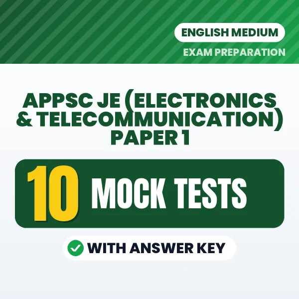 APPSC JE (Electronics & Telecommunication) Paper 1 Mock Test PDF in English – 10 Full-Length Mock Tests with Answer Key