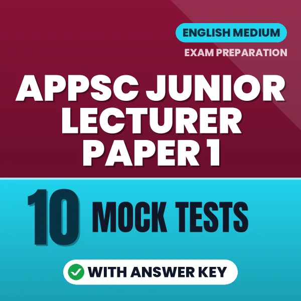 Test Your APPSC Junior Lecturer Paper 1 Exam Preparation – 10 Mock Tests with Answer Key in PDF Format (English)