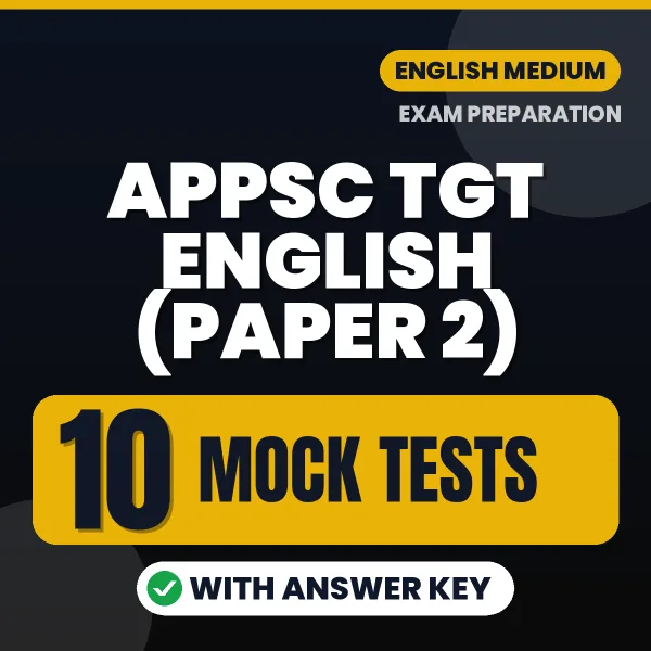 Download 10 APPSC TGT English (Paper 2) Mock Tests PDF (English) Based on the Latest Exam Pattern