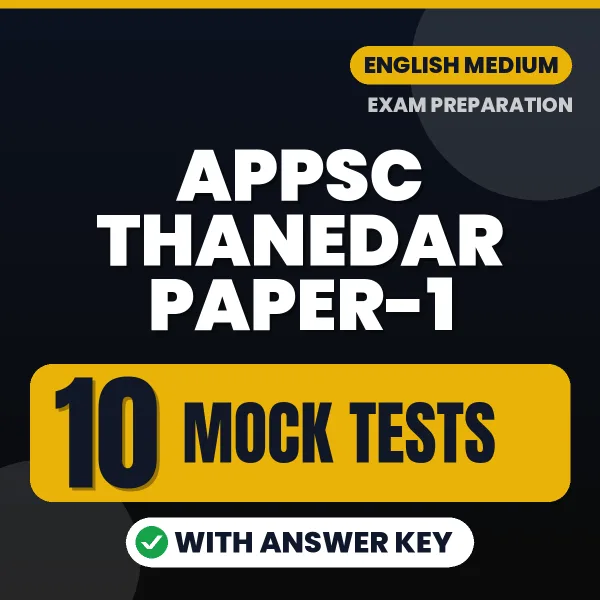 Latest Pattern APPSC Thanedar Paper-1 Mock Test eBook in English – 10 Mock Tests with Answer Key for Self-Assessment