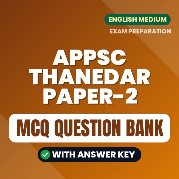 Best MCQ eBook for APPSC Thanedar Paper-2 Exam in English | Selected Questions with Answer Key