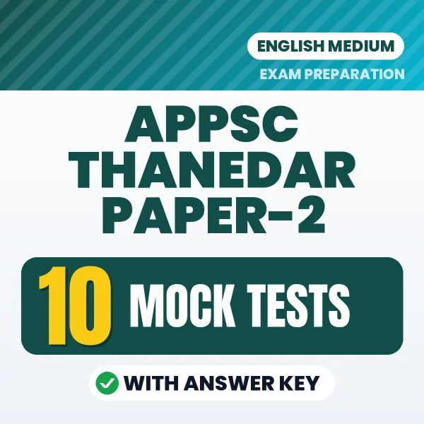 Boost Your APPSC Thanedar Paper-2 Exam Score with 10 Mock Tests with Answer Key in English – PDF eBook