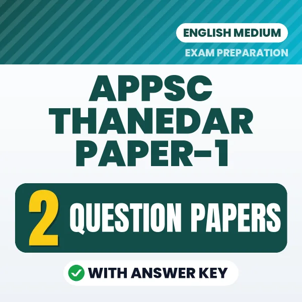 Latest Pattern APPSC Thanedar Paper-1 Question Paper eBook in English – 2 Question Papers with Answer Key for Self-Assessment