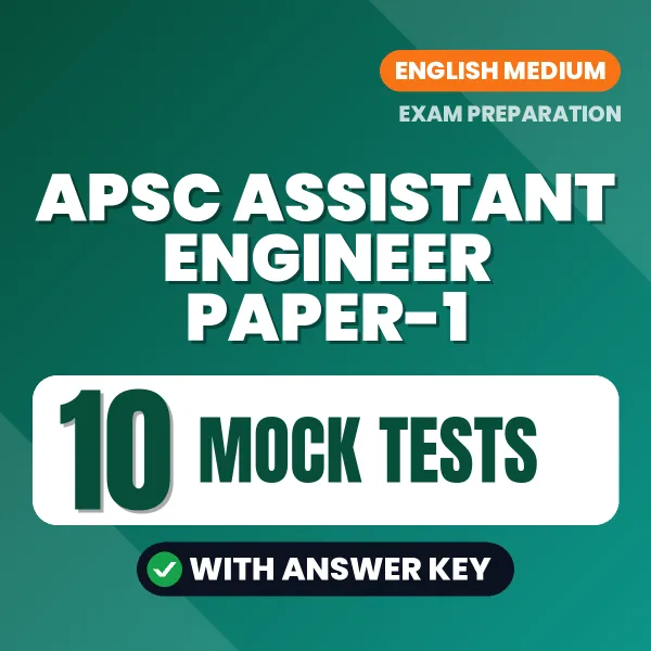 Latest Pattern APSC Assistant Engineer Paper-1 Mock Test eBook in English – 10 Mock Tests with Answer Key for Self-Assessment