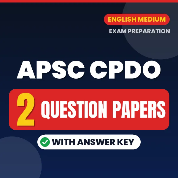 Latest Pattern APSC CPDO Question Paper eBook in English – 2 Question Papers with Answer Key for Self-Assessment