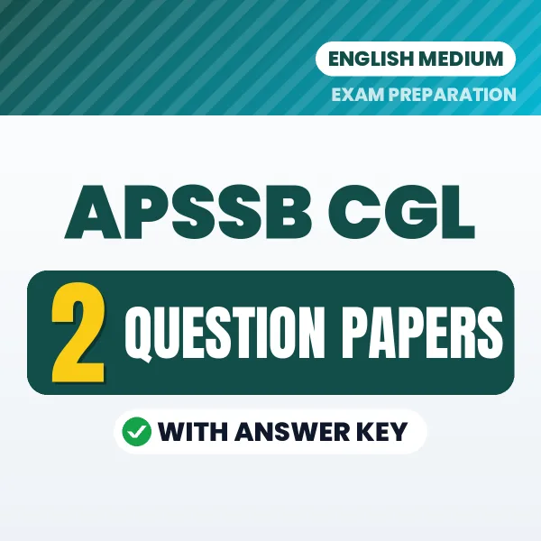 APSSB CGL Question Paper PDF in English – 2 Full-Length Question Papers with Answer Key