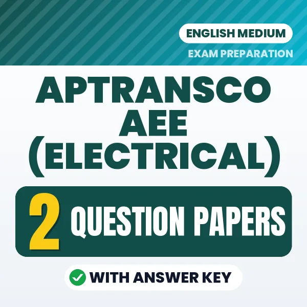 Test Your APTRANSCO AEE (Electrical) Exam Preparation – 2 Question Papers with Answer Key in PDF Format (English)