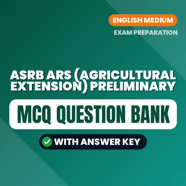 Crack ASRB ARS (Agricultural Extension) Preliminary Exam with This MCQ Practice Book PDF in English – Instant Download