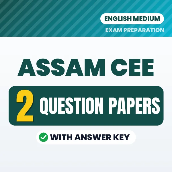 Latest Pattern Assam CEE Question Paper eBook in English – 2 Question Papers with Answer Key for Self-Assessment