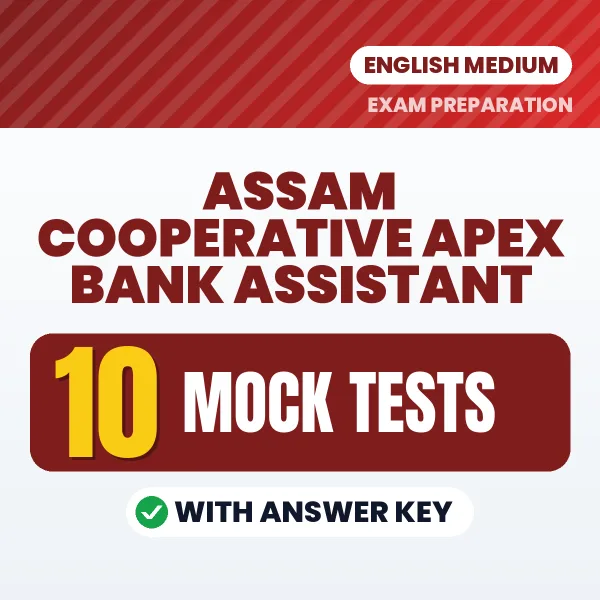 Practice for Assam Cooperative Apex Bank Assistant Exam at Home – 10 Mock Tests PDF in English with Answers