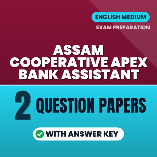 Practice for Assam Cooperative Apex Bank Assistant Exam at Home – 2 Question Papers PDF in English with Answers