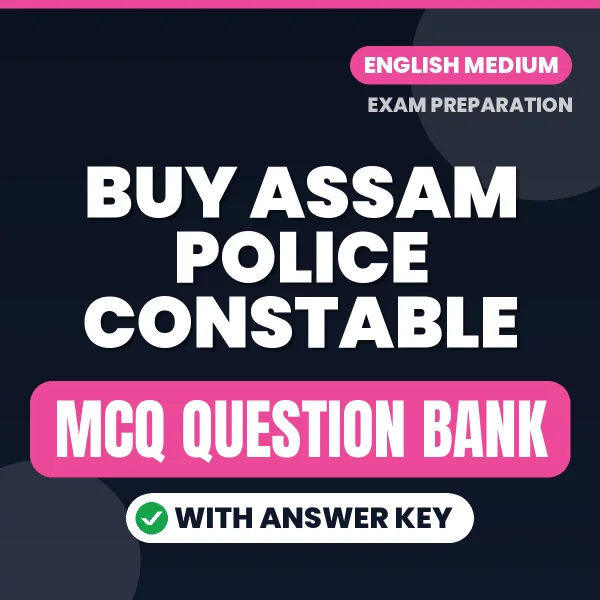Buy Assam Police Constable Exam Objective Type Questions eBook in English – Latest Pattern MCQ Collection