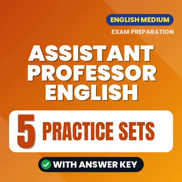 Download 5 Assistant Professor English Practice Sets PDF (English) Based on the Latest Exam Pattern