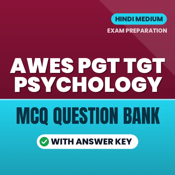AWES PGT TGT Psychology Exam Objective Question Bank (Hindi): MCQs with Answer Key Based on the Latest Syllabus