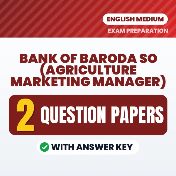 Download 2 Bank of Baroda SO (Agriculture Marketing Manager) Question Papers PDF (English) Based on the Latest Exam Pattern