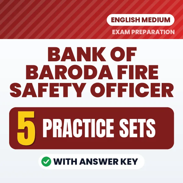 Practice for Bank of Baroda Fire Safety Officer Exam at Home – 5 Practice Sets PDF in English with Answers