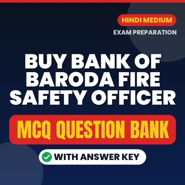 Buy Bank of Baroda Fire Safety Officer Exam Objective Type Questions eBook in Hindi – Latest Pattern MCQ Collection