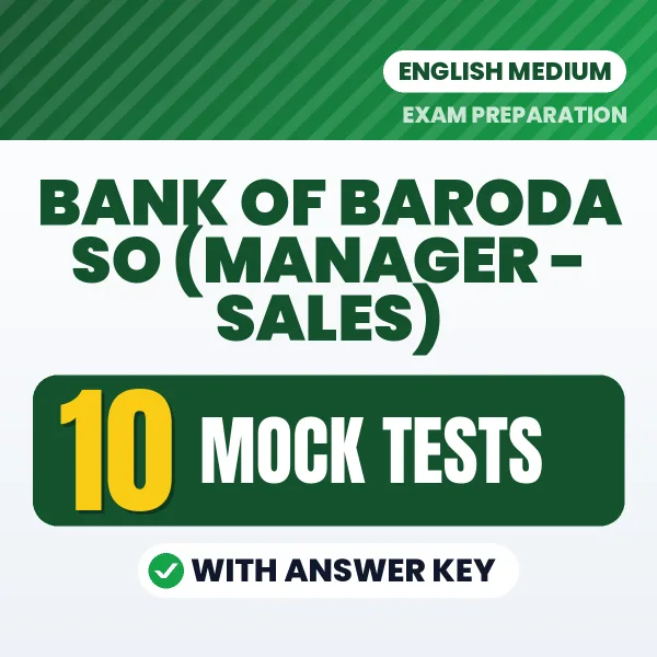 Practice for Bank of Baroda SO (Manager - Sales) Exam at Home – 10 Mock Tests PDF in English with Answers