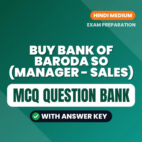 Buy Bank of Baroda SO (Manager - Sales) Exam Objective Type Questions eBook in Hindi – Latest Pattern MCQ Collection
