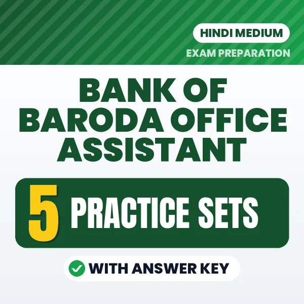 5 Practice Sets for Bank of Baroda Office Assistant Exam in Hindi | Practice eBook with Answer Key – Instant PDF Download
