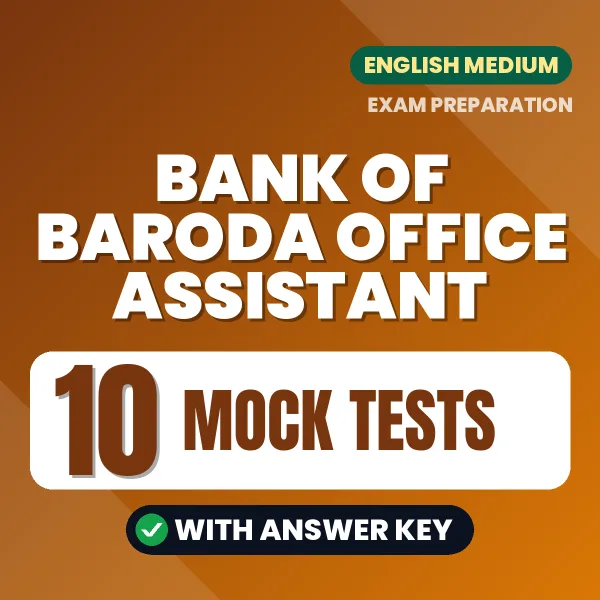 Boost Your Bank of Baroda Office Assistant Exam Score with 10 Mock Tests with Answer Key in English – PDF eBook