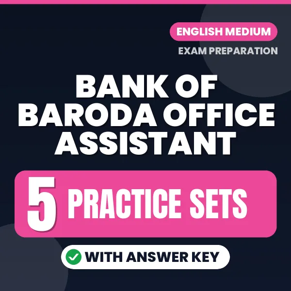 Boost Your Bank of Baroda Office Assistant Exam Score with 5 Practice Sets with Answer Key in English – PDF eBook