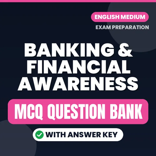 Download BANKING & FINANCIAL AWARENESS Exam MCQ PDF in English – Important Objective Questions with Answers